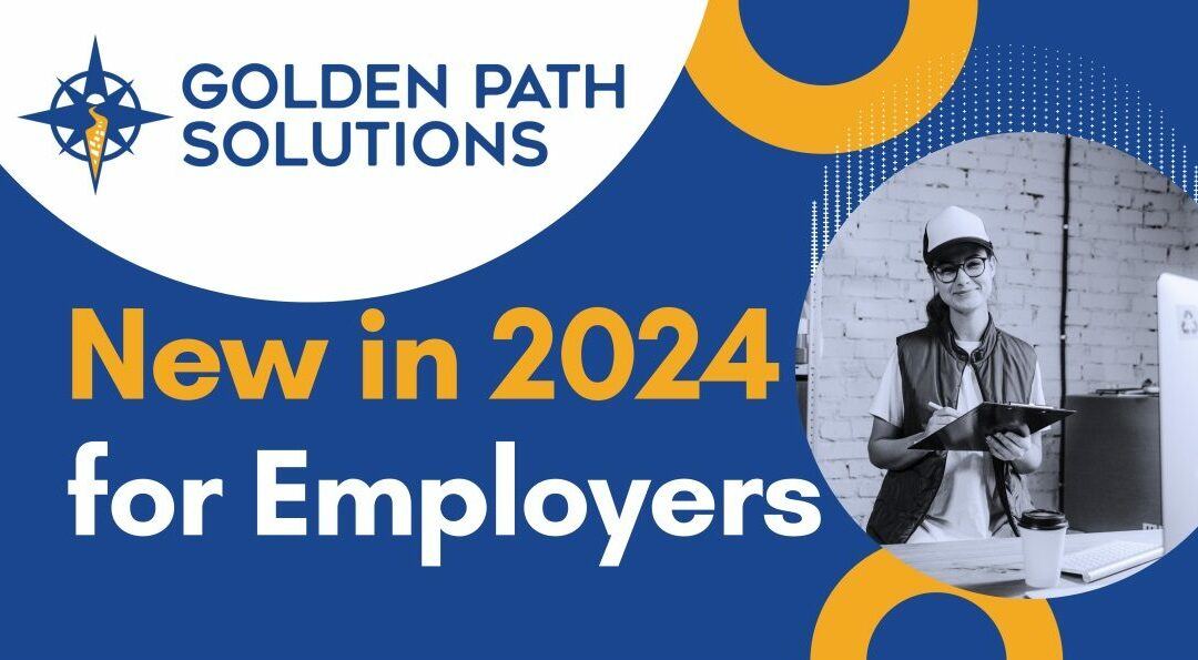 New for Employers at Golden Path in 2024
